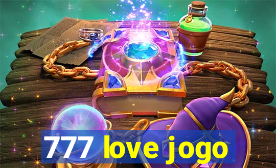 777 love jogo